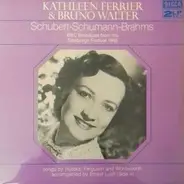 Schubert / Schumann / Brahms / Kathleen Ferrier / Bruno Walter - BBC Broadcasts From The Edinburgh Festival 1949