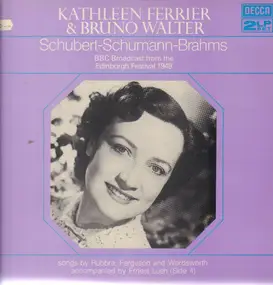 Kathleen Ferrier - Schubert-Schumann-Brahms