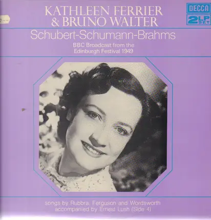 Kathleen Ferrier & Bruno Walter - Schubert-Schumann-Brahms