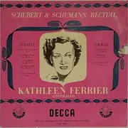 10'' - Kathleen Ferrier - Schubert & Schumann Recital