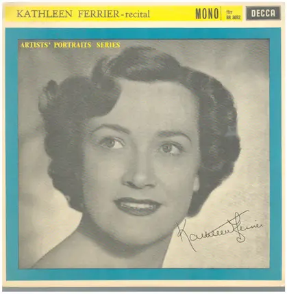 Kathleen Ferrier With Phyllis Spurr - Kathleen Ferrier - Recital