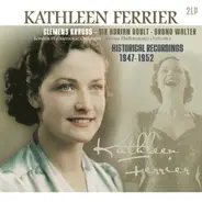Kathleen Ferrier - Historical Recordings 1947-1952
