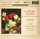 7inch Vinyl Single - Kathleen Ferrier - Songs By Schubert