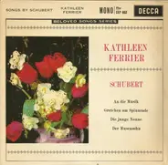 Kathleen Ferrier - Songs By Schubert