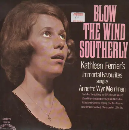 Kathleen Ferrier - Blow the Wind Southerly