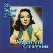 CD - Kathryn Grayson - My Heart Sings - Mono