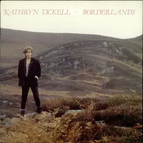 Kathryn Tickell - Borderlands