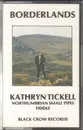 MC - Kathryn Tickell - Borderlands