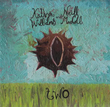 Kathryn Williams & Neill MacColl - Two