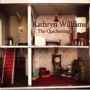 Kathryn Williams - Quickening