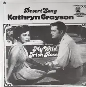 Kathryn Grayson - Desert Song, My Wild Irish Rose