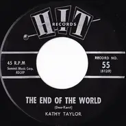 Kathy Taylor / Clara And The Cleftones - The End Of The World / Our Day Will Come