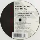 12inch Vinyl Single - Kathy Wood - Give Me Joy
