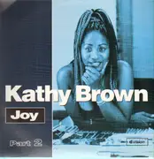 12inch Vinyl Single - Kathy Brown - Joy (Part 2)