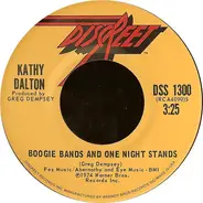 Kathy Dalton - Boogie Bands And One Night Stands