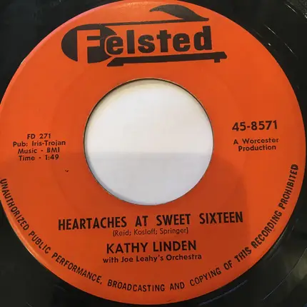 Kathy Linden With Joe Leahy Orchestra - Goodbye Jimmy, Goodbye / Heartaches At Sweet Sixteen