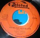 7inch Vinyl Single - Kathy Linden - You Walked Into My Life