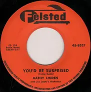 Kathy Linden - You'd Be Surprised