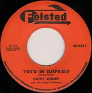 Kathy Linden - You'd Be Surprised