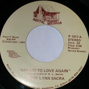 Kathy Lynn Sacra - Afraid To Love Again