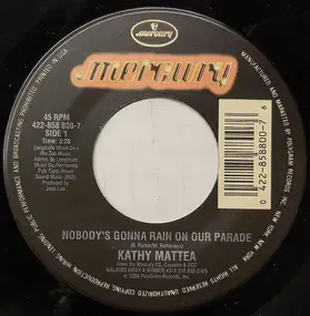 Kathy Mattea - Nobody's Gonna Rain On Our Parade