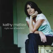 Kathy Mattea - Right Out of Nowhere