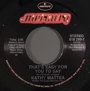 Kathy Mattea - That's Easy For You To Say