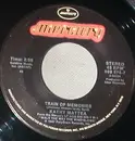 7inch Vinyl Single - Kathy Mattea - Train Of Memories