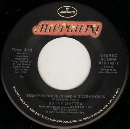 Kathy Mattea - Eighteen Wheels And A Dozen Roses / Like A Hurricane
