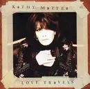 CD - Kathy Mattea - Love Travels