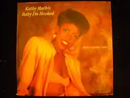 Kathy Mathis - Baby I'm Hooked
