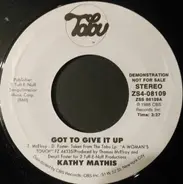 Kathy Mathis - Got To Give It Up