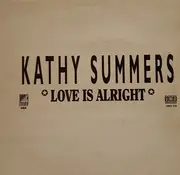 12inch Vinyl Single - Kathy Summers - Love Is Alright