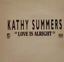 12inch Vinyl Single - Kathy Summers - Love Is Alright