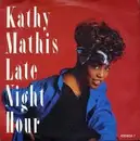 7inch Vinyl Single - Kathy Mathis - Late Night Hour