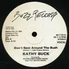 12inch Vinyl Single - Kathy Buck - Don't Beat Around The Bush - Promo