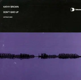 Kathy Brown - DON'T GIVE UP -2-