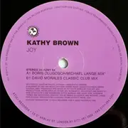 12inch Vinyl Single - Kathy Brown - Joy (Boris Dlugosch / David Morales Mixes)