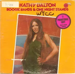 Kathy Dalton - Boogie Bands & One Night Stands