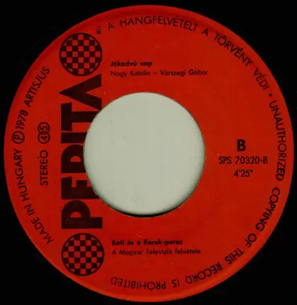 Kati És A Kerek Perec - Hinta / Jókedvű Nap