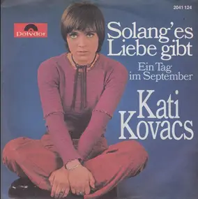 Kati Kovács - Solang' Es Liebe Gibt