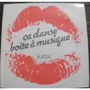 Katia - Ça Danse Boite À Musique