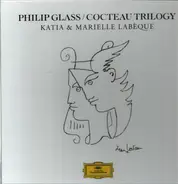 Katia & Marielle Labèque, Philip Glass - Philipp Glass / Cocteau Trilogy