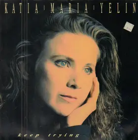 Katia Maria Yelin - Keep trying