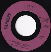 7inch Vinyl Single - Katia - Ça Danse Boite À Musique