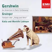 Gershwin / Grainger - An American in Paris / Fantasy on Gershwin's 'Porgy and Bess'