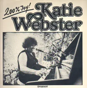 Katie Webster - 200% Joy!