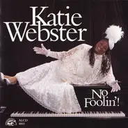 Katie Webster - No Foolin'!