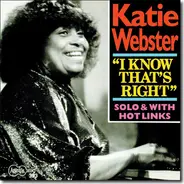Katie Webster - "I Know That's Right" (Solo & With Hot Links)