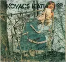 LP - Kovács Kati - Kovács Kati (Kovács Kati És A Locomotiv GT) - Gatefold
